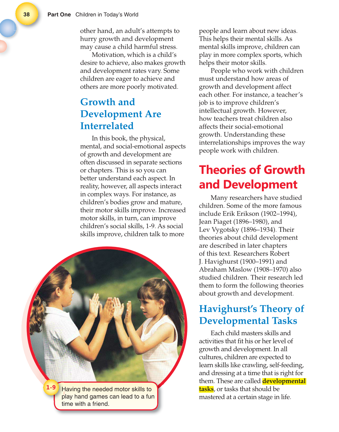 Child Development: Early Stages Through Age 12, 7th Edition page 38