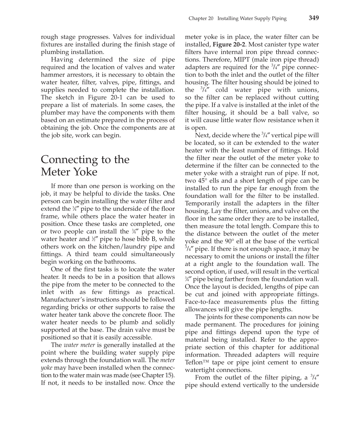 Modern Plumbing, 7th Edition page 350