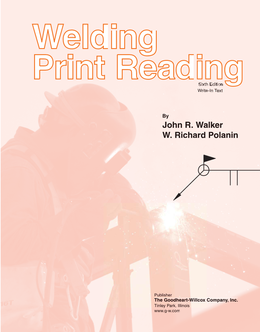 Welding Print Reading, 6th Edition page 1