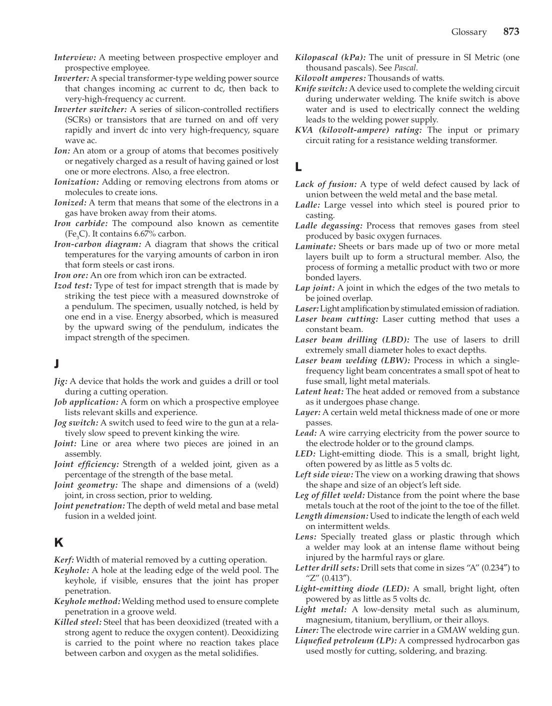 Modern Welding, 11th Edition page 873