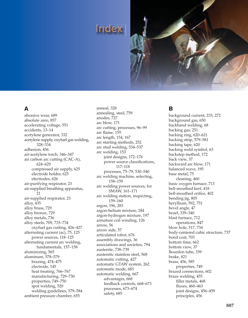 Modern Welding, 11th Edition page 887