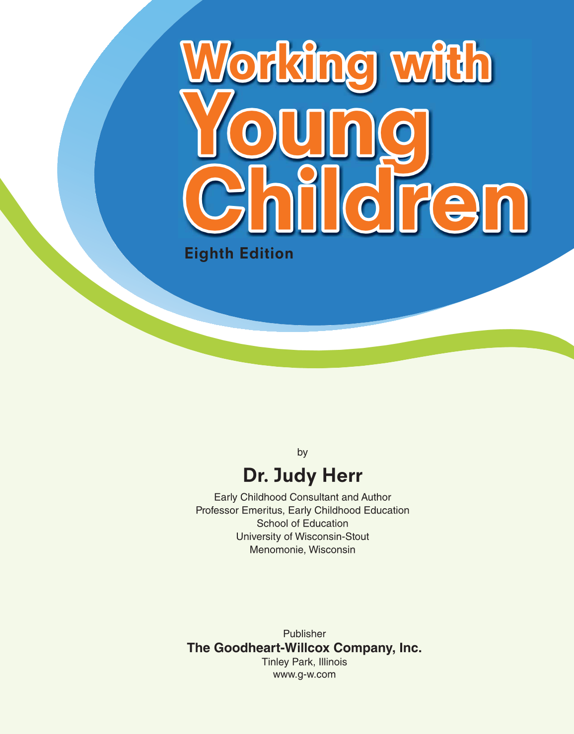 Working with Young Children, 8th Edition page i