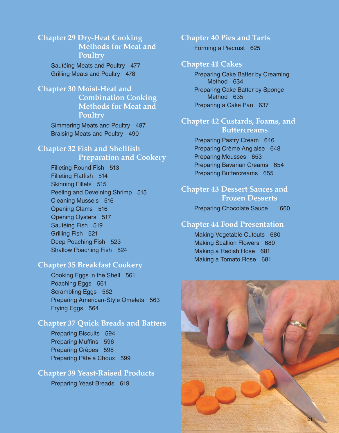 The Culinary Professional, 1st Edition page 21