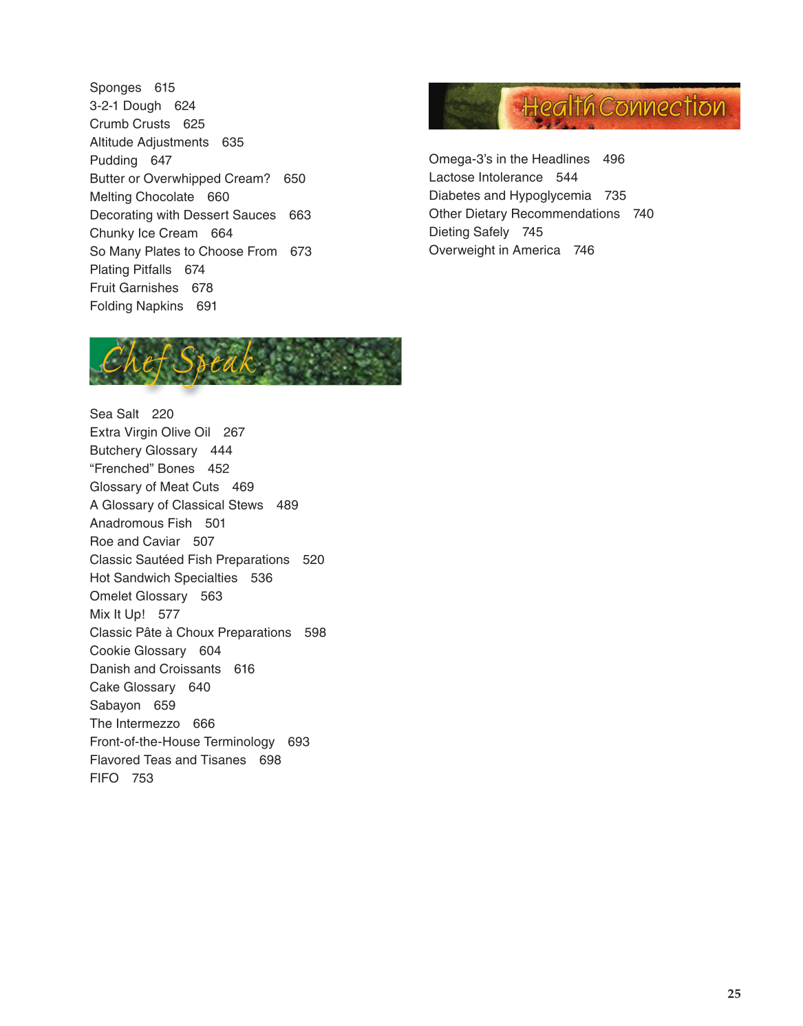 The Culinary Professional, 1st Edition page 25