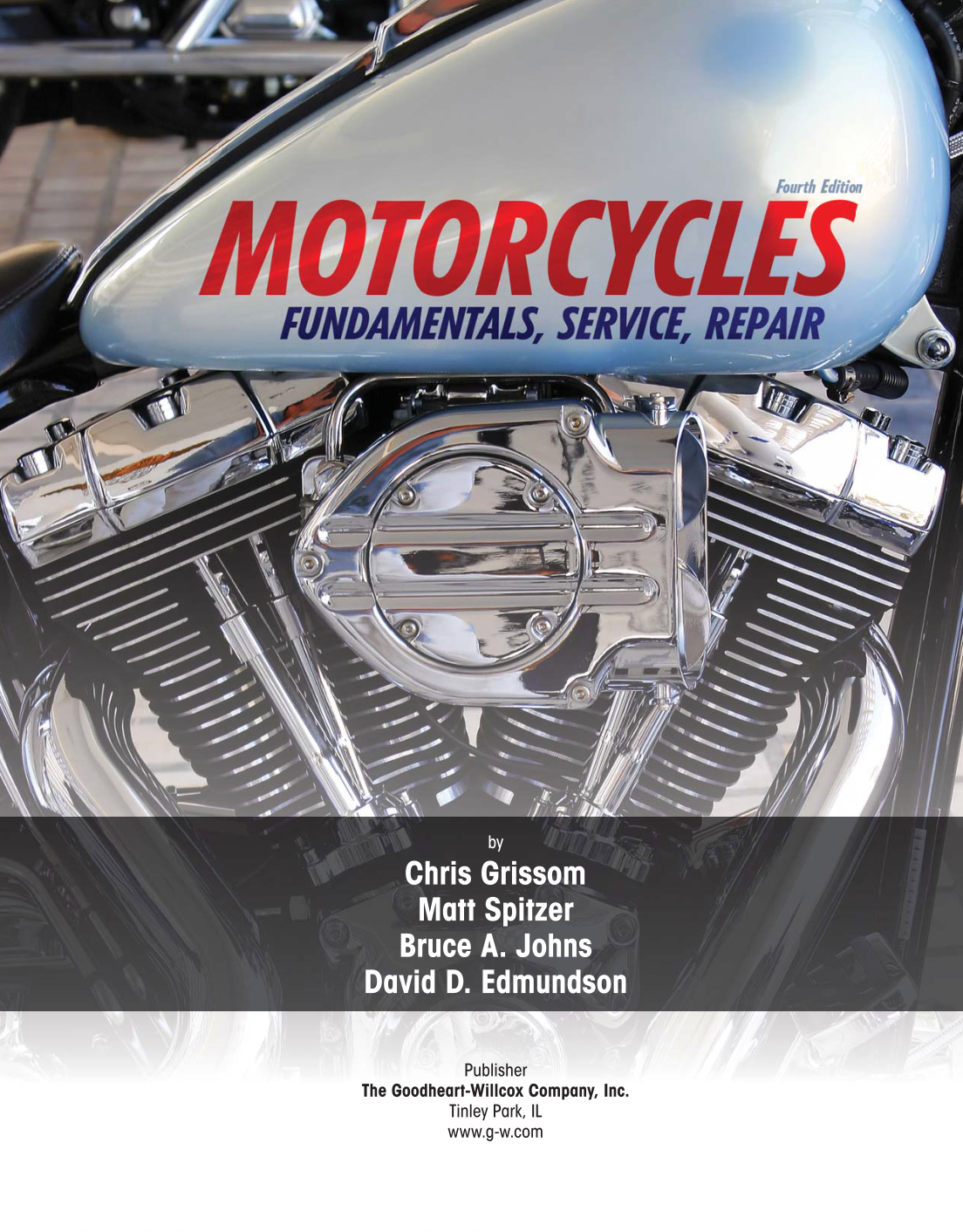 Motorcycles: Fundamentals, Service, Repair, 4th Edition page i