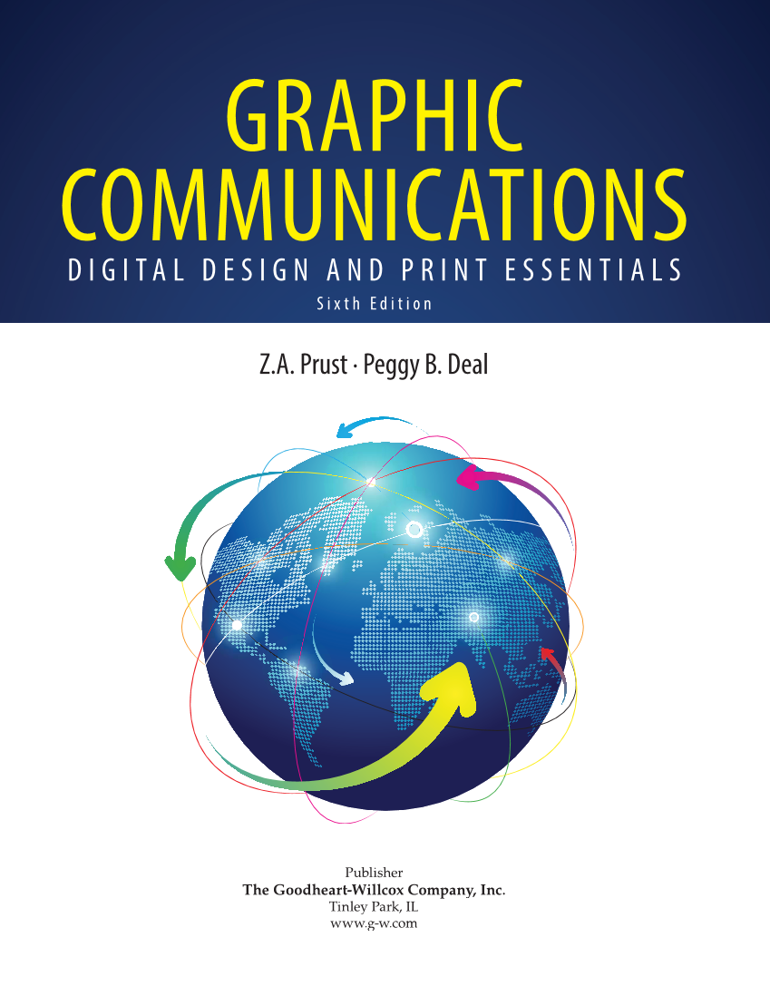 Graphic Communications: Digital Design and Print Essentials, 6th Edition page i