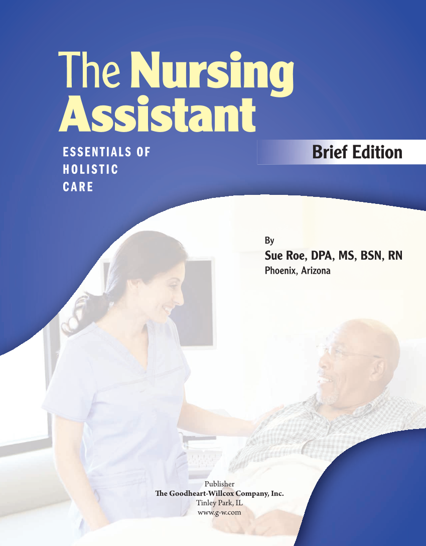 The Nursing Assistant: Essentials of Holistic Care, Brief Edition page i