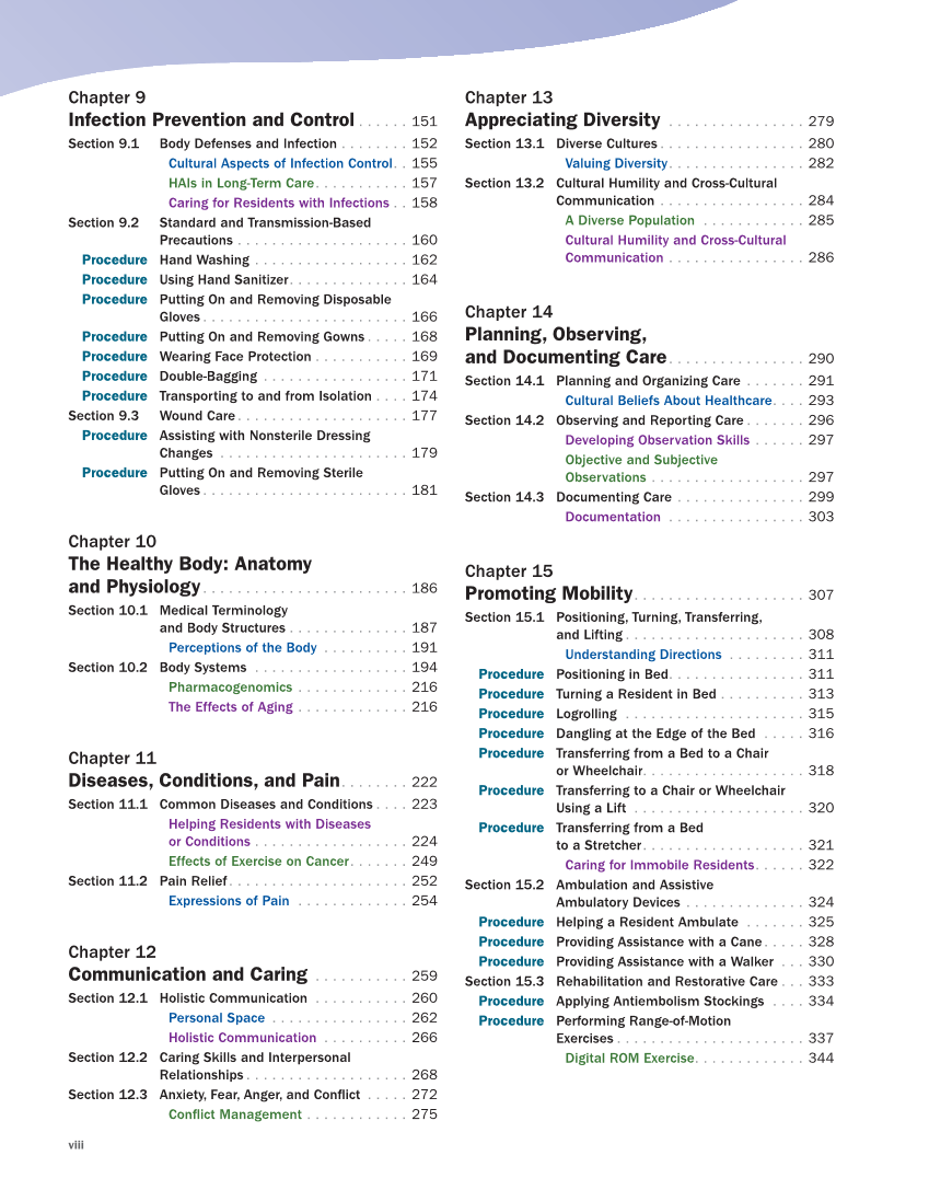 The Nursing Assistant: Essentials of Holistic Care, Brief Edition page viii