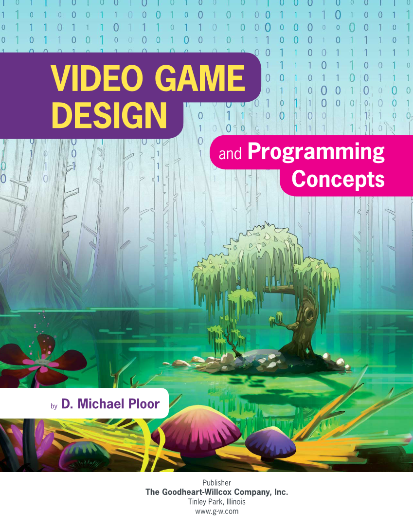 Video Game Design and Programming Concepts, 1st Edition page i