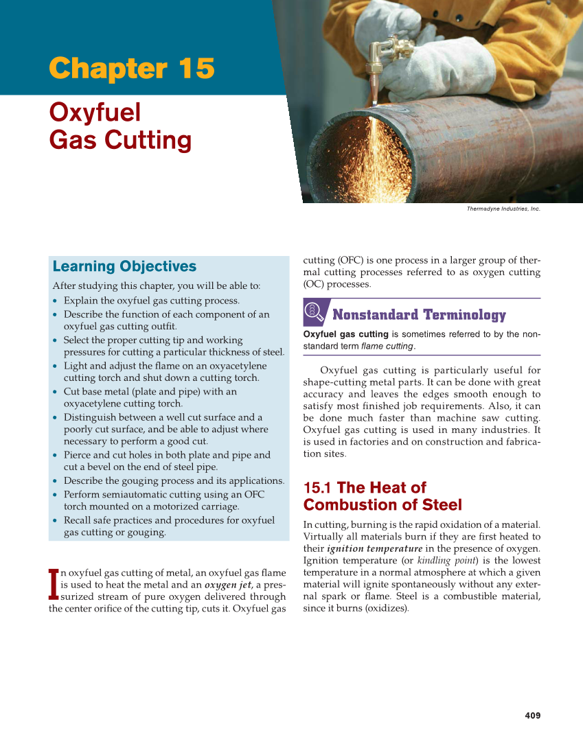 Modern Welding, 12th Edition page 409