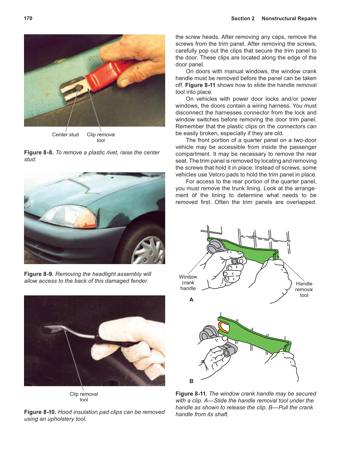 Auto Collision Repair and Refinishing, 1st Edition page 170