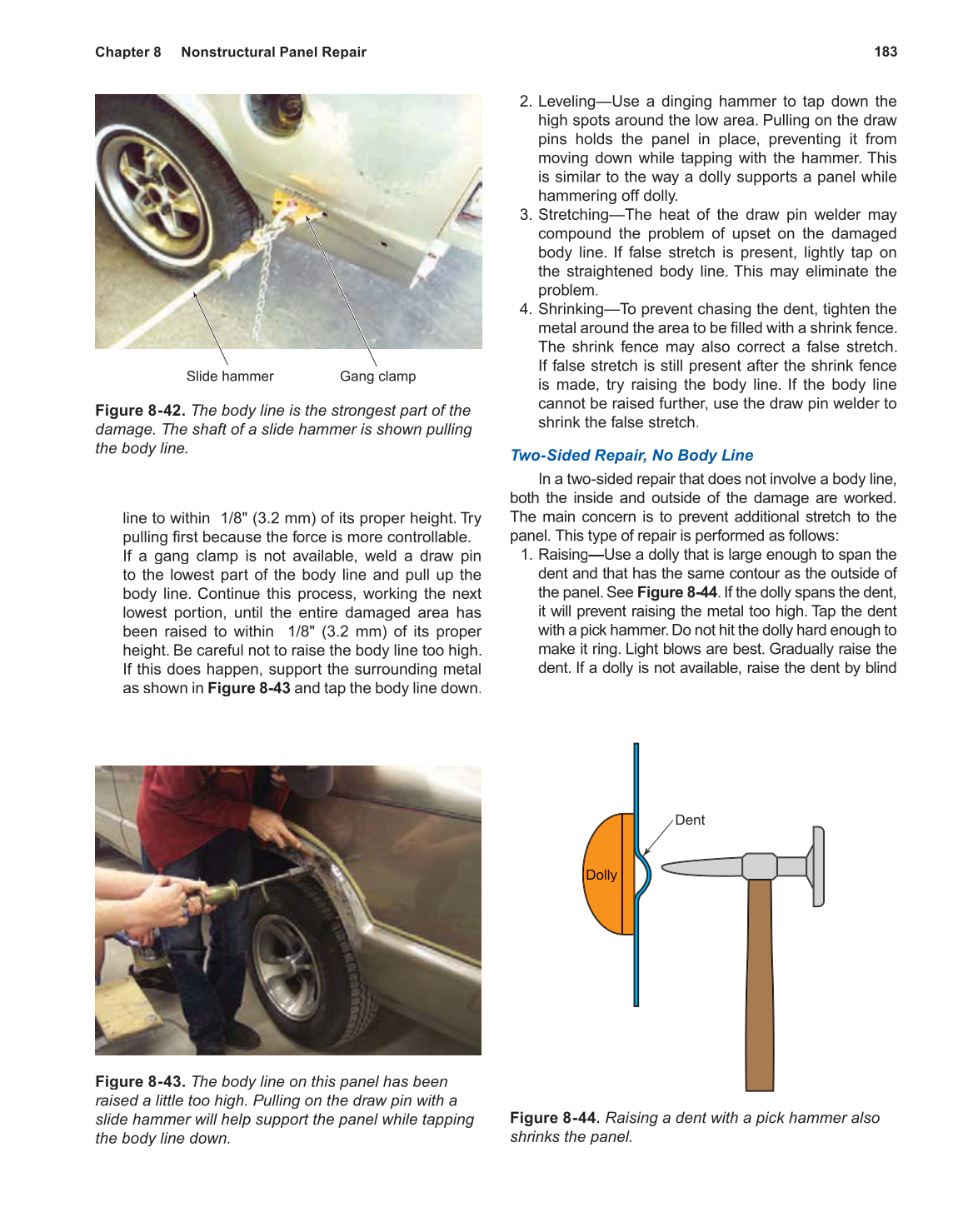 Auto Collision Repair and Refinishing, 1st Edition page 183