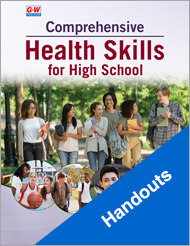 Comprehensive Health Skills for High School 4e, Handouts