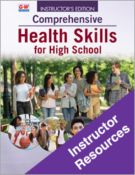Comprehensive Health Skills for High School 4e, Instructor Resources