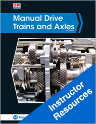 Manual Drive Trains and Axles, 4th Edition, Online Instructor Resources