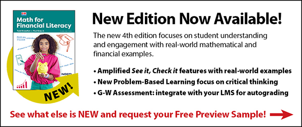 A new edition of Math for Financial Literacy is now available! Click here to see what else is new and request your free preview sample!