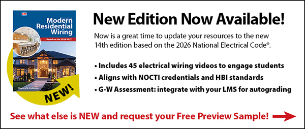 A new edition of Modern Residential Wiring is now available! Click here to see what else is new and request your free preview sample!